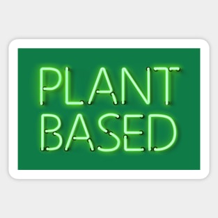 Plant Based in Glowing Green Neon Letters Sticker